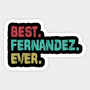 Fernandez, Best Name Ever, Name , Birthday, Middle name, FamilyFernandez Middle Name Sticker